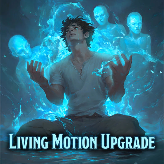 Living Motion Upgrade